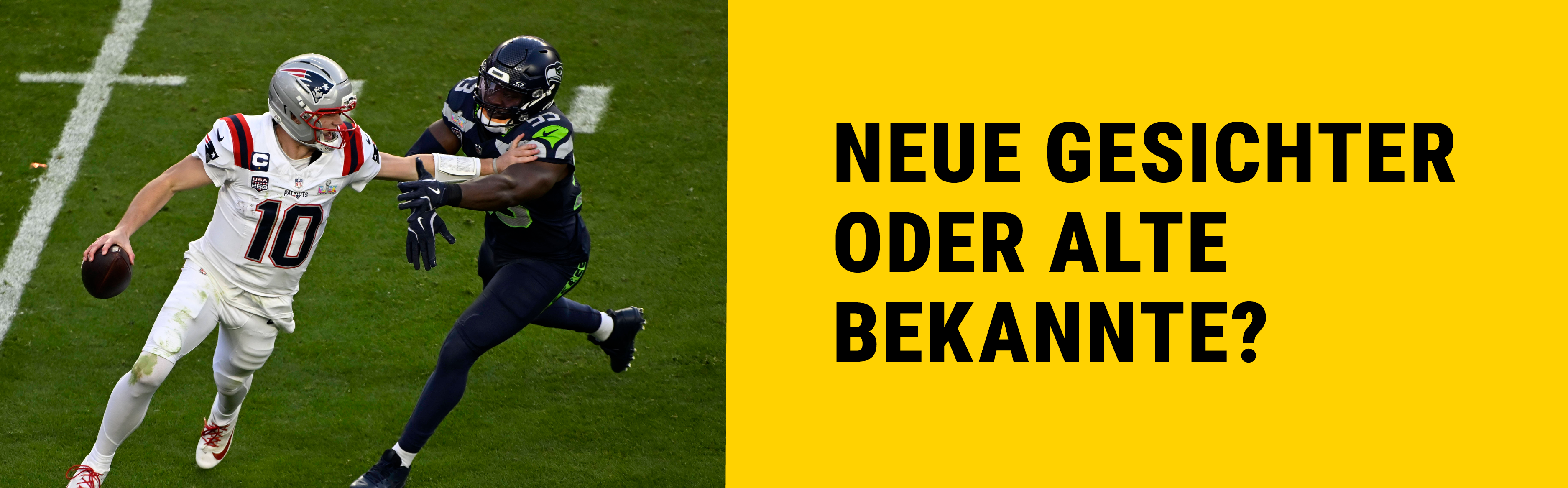 Neue Gesichter oder alte Bekannte. Dazu ein Foto von von einem Zweikampf zwischen einem New England Patriots Spieler und einem Seattle Seahawks Spieler.