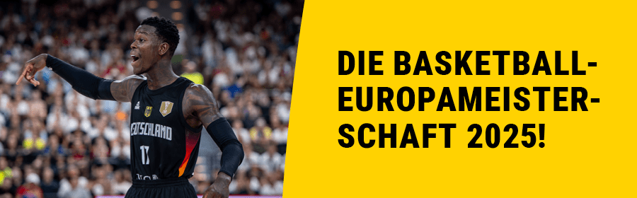 Die Basketball-Europameisterschaft 2025 mit Bild von Dennis Schröder.