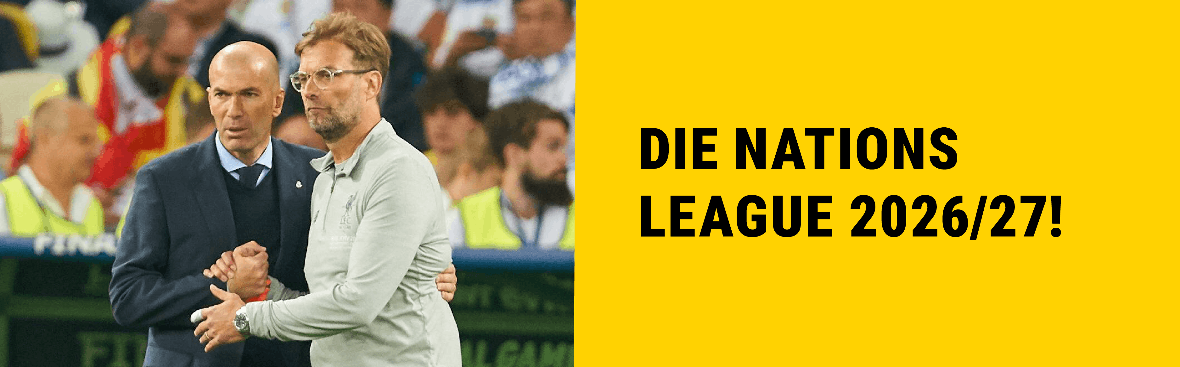 Neue Gesichter an der Seitenlinie: Jürgen Klopp (re.) und Zinédine Zidane (li.) geben ihre Debüts als Nationaltrainer von Deutschland bzw. Frankreich.