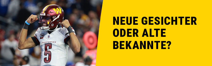 Neue Gesichter oder alte Bekannte. Dazu ein Foto von Washington Commanders Quarterback Jayden Daniels.