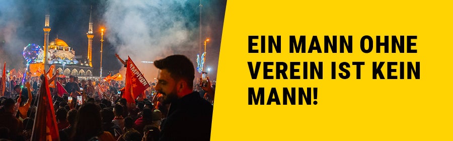 Ein Mann ohne Verein ist kein Mann!