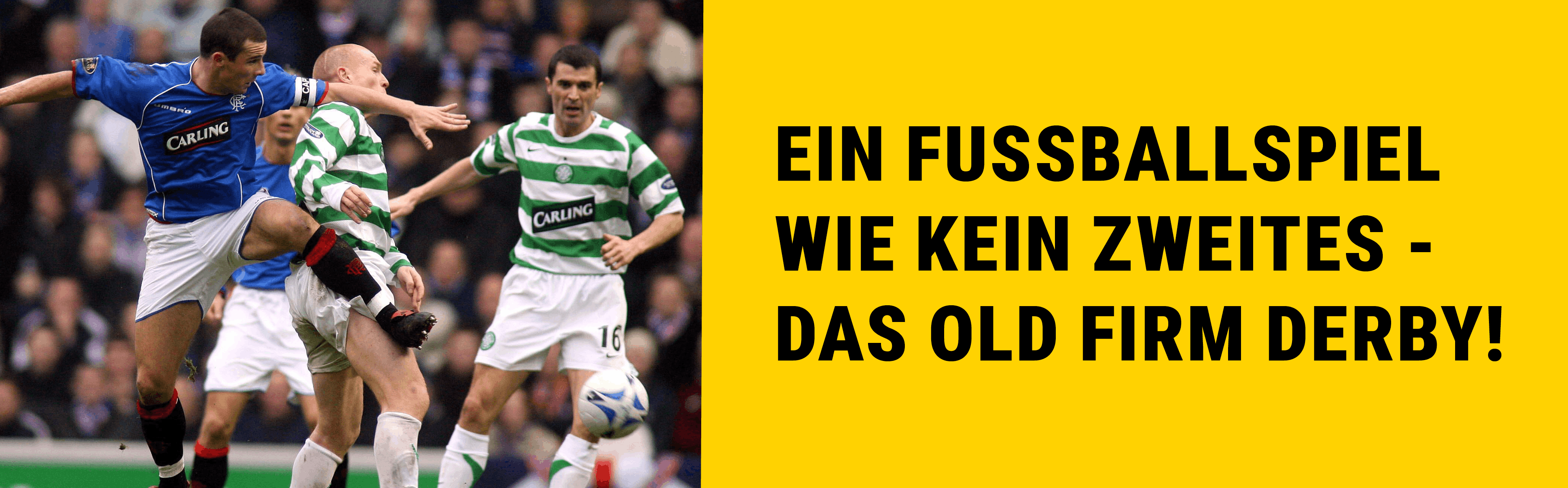 Das Old Firm Derby zwischen Celtic Glasgow und den Glasgow Rangers!