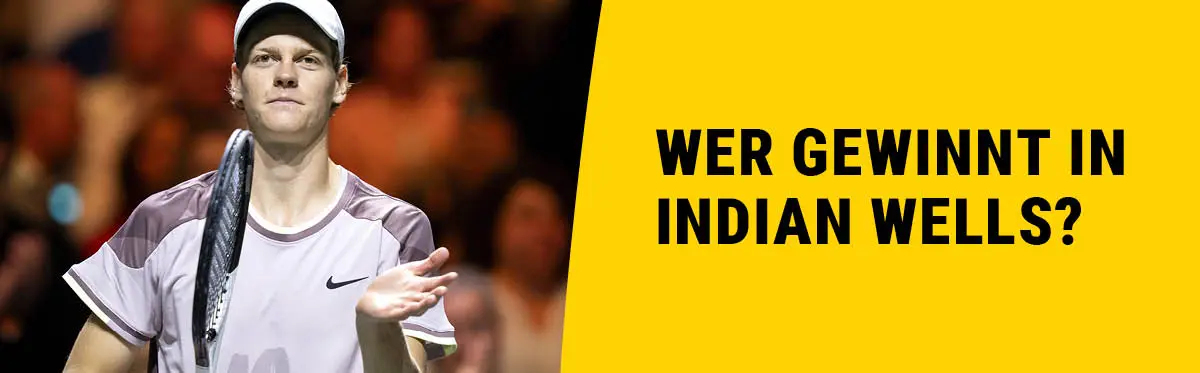 Wer gewinnt in Indian Wells?